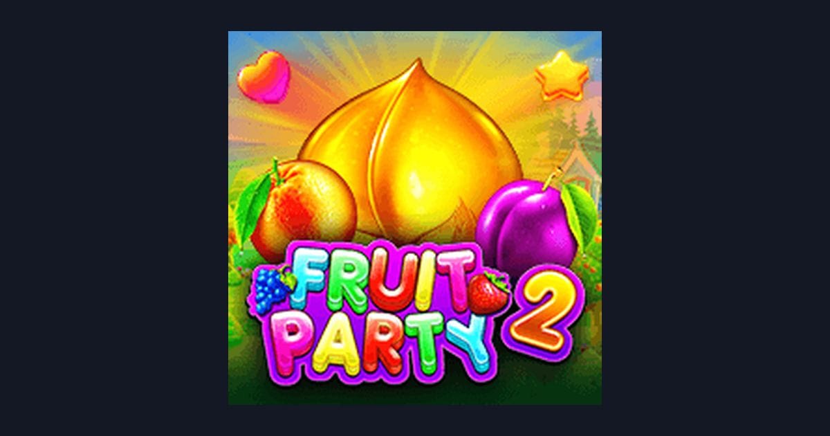 Panduan Tips Menang Buat Pemula di Slot Fruit Party 2 dari Pragmatic Play