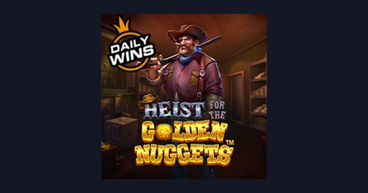Heist For the Golden Nuggets, Slot Anti Rungkad dengan Peluang Menarik