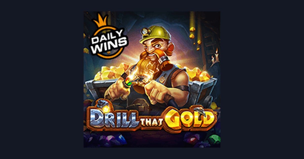 Bocoran RTP Hari Ini dan Cara Menang di Slot Drill That Gold